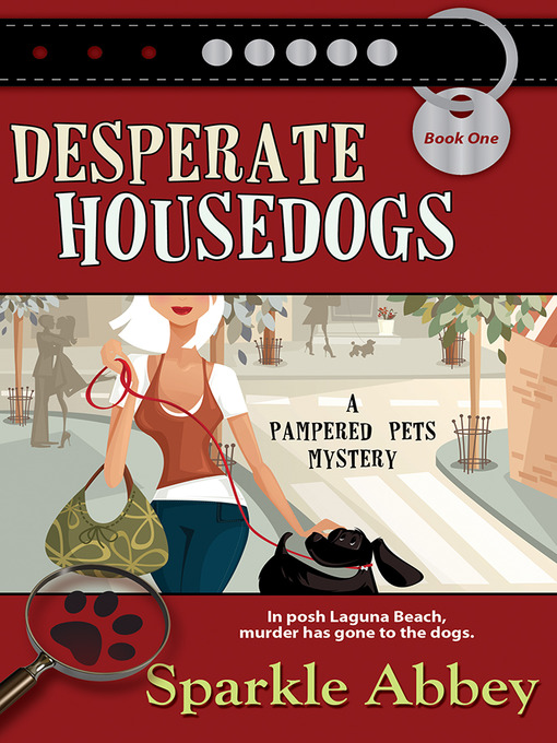 Title details for Desperate Housedogs by Sparkle Abbey - Wait list